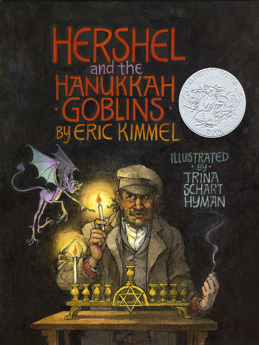 Title details for Hershel and the Hanukkah Goblins by Eric A. Kimmel - Available